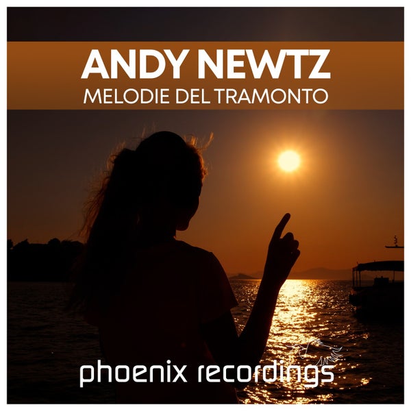 Andy Newtz - Melodie Del Tramonto (Extended Mix)